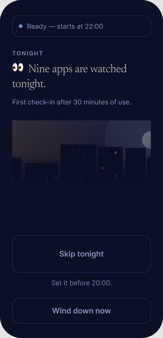 The evening screen: nine apps are watched tonight, first check-in after 30 minutes of use.